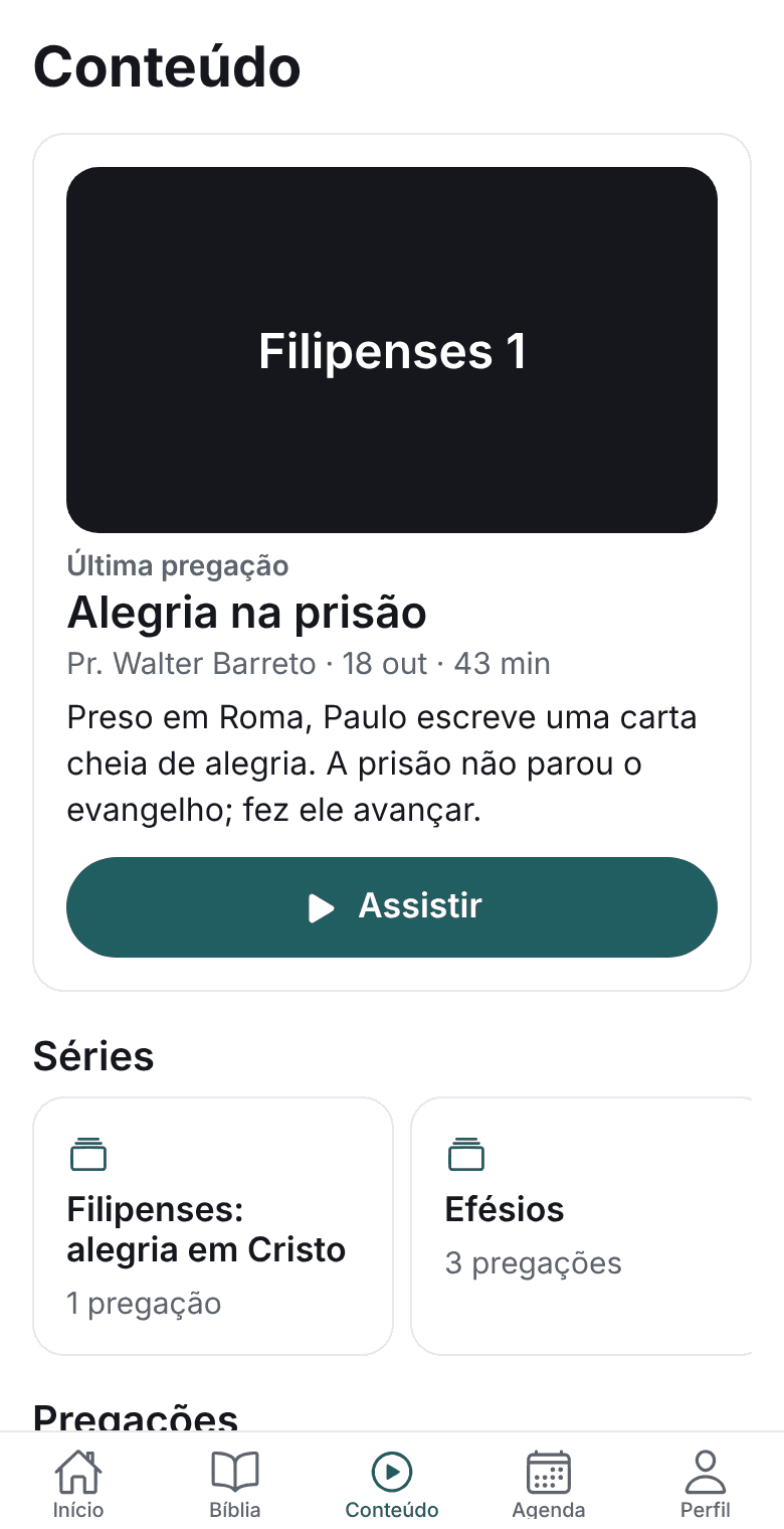 A aba Conteúdo do aplicativo, com a última pregação e as séries